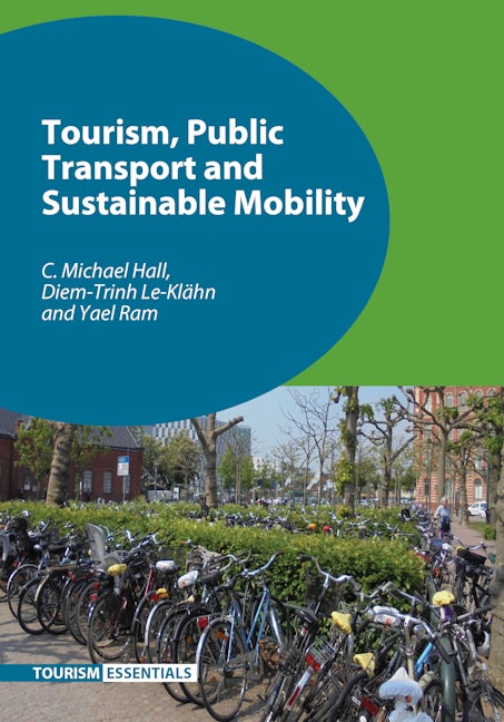 Book cover image for Tourism, Public Transport and Sustainable Mobility ISBN: 9781845415983
